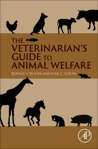 The Veterinarian’s Guide to Animal Welfare (Hardback) 9780323910187