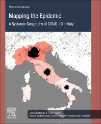 Mapping the Epidemic; A Systemic Geography of COVID-19 in Italy (Paperback / softback) 9780323910613