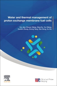 Water and Thermal Management of Proton Exchange Membrane Fuel Cells (Paperback / softback) 9780323911160