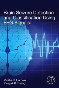 Brain Seizure Detection and Classification Using EEG Signals (Paperback) 9780323911207