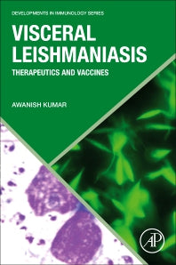 Visceral Leishmaniasis; Therapeutics and Vaccines (Paperback / softback) 9780323911245