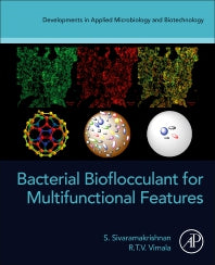 Bacterial Bioflocculant for Multifunctional Features (Paperback / softback) 9780323911382