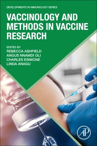 Vaccinology and Methods in Vaccine Research (Paperback) 9780323911467