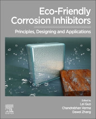 Eco-Friendly Corrosion Inhibitors; Principles, Designing and Applications (Paperback / softback) 9780323911764