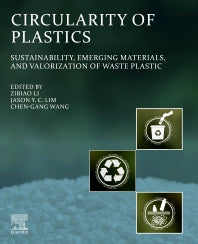 Circularity of Plastics; Sustainability, Emerging Materials, and Valorization of Waste Plastic (Paperback / softback) 9780323911986