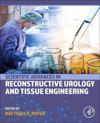 Scientific Advances in Reconstructive Urology and Tissue Engineering (Paperback / softback) 9780323911993