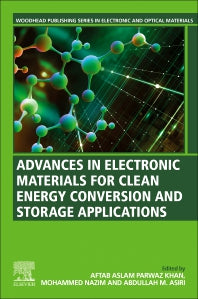 Advances in Electronic Materials for Clean Energy Conversion and Storage Applications (Paperback / softback) 9780323912068