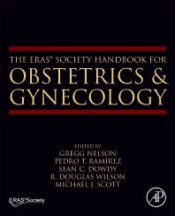 The ERAS® Society Handbook for Obstetrics & Gynecology (Paperback / softback) 9780323912082