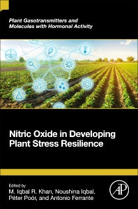 Nitric Oxide in Developing Plant Stress Resilience (Paperback / softback) 9780323912099