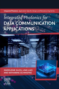 Integrated Photonics for Data Communication Applications (Paperback / softback) 9780323912242