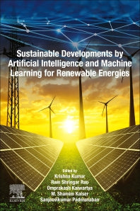 Sustainable Developments by Artificial Intelligence and Machine Learning for Renewable Energies (Paperback / softback) 9780323912280