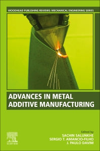 Advances in Metal Additive Manufacturing (Paperback / softback) 9780323912303