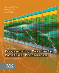 Programming Massively Parallel Processors; A Hands-on Approach (Paperback / softback) 9780323912310