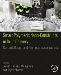 Smart Polymeric Nano-Constructs in Drug Delivery; Concept, Design and Therapeutic Applications (Paperback / softback) 9780323912488