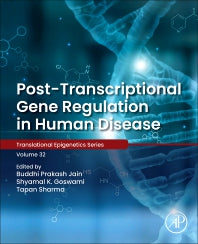 Post-transcriptional Gene Regulation in Human Disease (Paperback / softback) 9780323913058