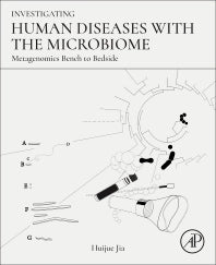 Investigating Human Diseases with the Microbiome; Metagenomics Bench to Bedside (Paperback / softback) 9780323913690