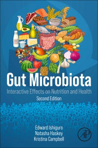 Gut Microbiota; Interactive Effects on Nutrition and  Health (Paperback / softback) 9780323913874