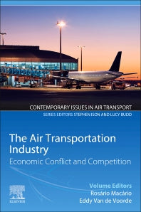 The Air Transportation Industry; Economic Conflict and Competition (Paperback / softback) 9780323915229