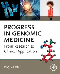 Progress in Genomic Medicine; From Research to Clinical Application (Paperback / softback) 9780323915472