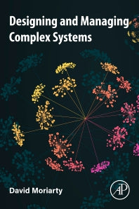 Designing and Managing Complex Systems (Paperback) 9780323916097