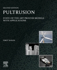 Pultrusion; State-of-the-Art Process Models with Applications (Paperback / softback) 9780323916134