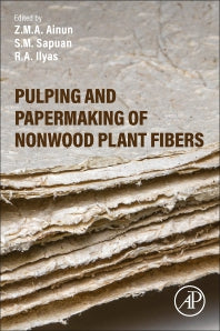 Pulping and Papermaking of Nonwood Plant Fibers (Paperback) 9780323916257