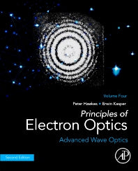 Principles of Electron Optics, Volume 4; Advanced Wave Optics (Paperback / softback) 9780323916462