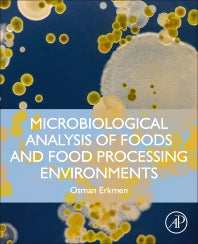 Microbiological Analysis of Foods and Food Processing Environments (Paperback / softback) 9780323916516