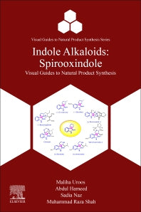 Indole Alkaloids; Spirooxindole (Paperback / softback) 9780323916745