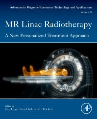 MR Linac Radiotherapy; A New Personalized Treatment Approach (Paperback / softback) 9780323916899