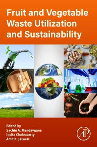 Fruit and Vegetable Waste Utilization and Sustainability (Paperback / softback) 9780323917438