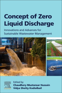 Concept of Zero Liquid Discharge; Innovations and Advances for Sustainable Wastewater Management (Paperback / softback) 9780323917452