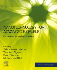 Nanotechnology for Advanced Biofuels; Fundamentals and Applications (Paperback / softback) 9780323917599