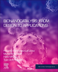 Bionanocatalysis: From Design to Applications (Paperback / softback) 9780323917605