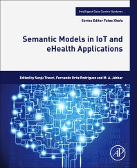 Semantic Models in IoT and eHealth Applications (Paperback / softback) 9780323917735