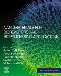 Nanomaterials for Bioreactors and Bioprocessing Applications (Paperback) 9780323917827
