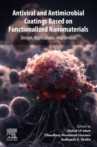 Antiviral and Antimicrobial Coatings Based on Functionalized Nanomaterials; Design, Applications, and Devices (Paperback / softback) 9780323917834