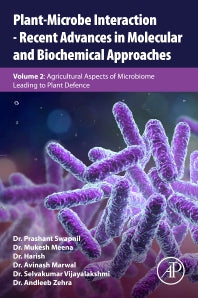 Plant-Microbe Interaction - Recent Advances in Molecular and Biochemical Approaches; Volume 2: Agricultural Aspects of Microbiome Leading to Plant Defence (Paperback / softback) 9780323918763