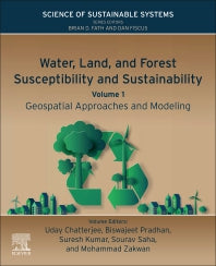 Water, Land, and Forest Susceptibility and Sustainability; Geospatial Approaches and Modeling (Paperback / softback) 9780323918800