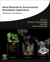 Novel Materials for Environmental Remediation Applications; Adsorption and Beyond (Paperback) 9780323918947