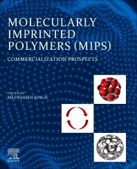 Molecularly Imprinted Polymers (MIPs); Commercialization Prospects (Paperback / softback) 9780323919258