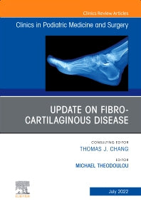 Update on Fibro-Cartilaginous Disease, An Issue of Clinics in Podiatric Medicine and Surgery (Hardback) 9780323919630