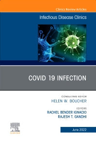 Covid 19 Infection, An Issue of Infectious Disease Clinics of North America (Hardback) 9780323919791