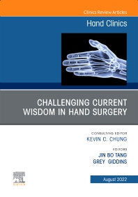 Challenging Current Wisdom in Hand Surgery, An Issue of Hand Clinics (Hardback) 9780323920179