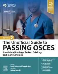 The Unofficial Guide to Passing OSCEs: Candidate Briefings, Patient Briefings and Mark Schemes (Paperback / softback) 9780323931885