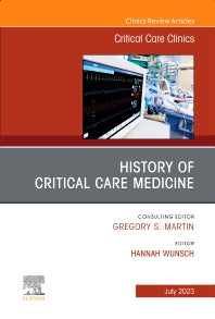 History of Critical Care Medicine (2023 = 70th anniversary), An Issue of Critical Care Clinics (Hardback) 9780323940115