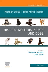 Diabetes Mellitus in Cats and Dogs, An Issue of Veterinary Clinics of North America: Small Animal Practice (Hardback) 9780323940238