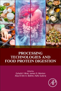 Processing Technologies and Food Protein Digestion (Paperback) 9780323950527