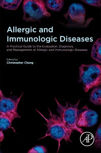 Allergic and Immunologic Diseases; A Practical Guide to the Evaluation, Diagnosis and Management of Allergic and Immunologic Diseases (Multiple-component retail product) 9780323950619