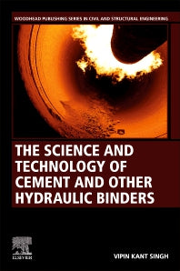 The Science and Technology of Cement and other Hydraulic Binders (Paperback / softback) 9780323950800